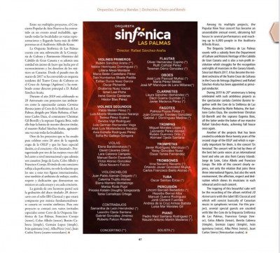 Desde el pasado mes de marzo de 2017, la Orquesta Sinfónica de Las Palmas se ha convertido en orquesta residente del Teatro Cruce de Culturas en el Cruce de Arinaga (Agüimes) y ha nombrado como director principal a D. Rafael Sánchez-Araña.
